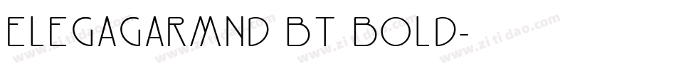 ElegaGarmnd BT Bold字体转换